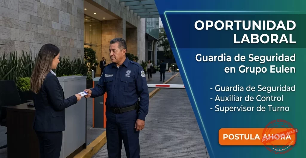 Guardia de Seguridad en Grupo Eulen